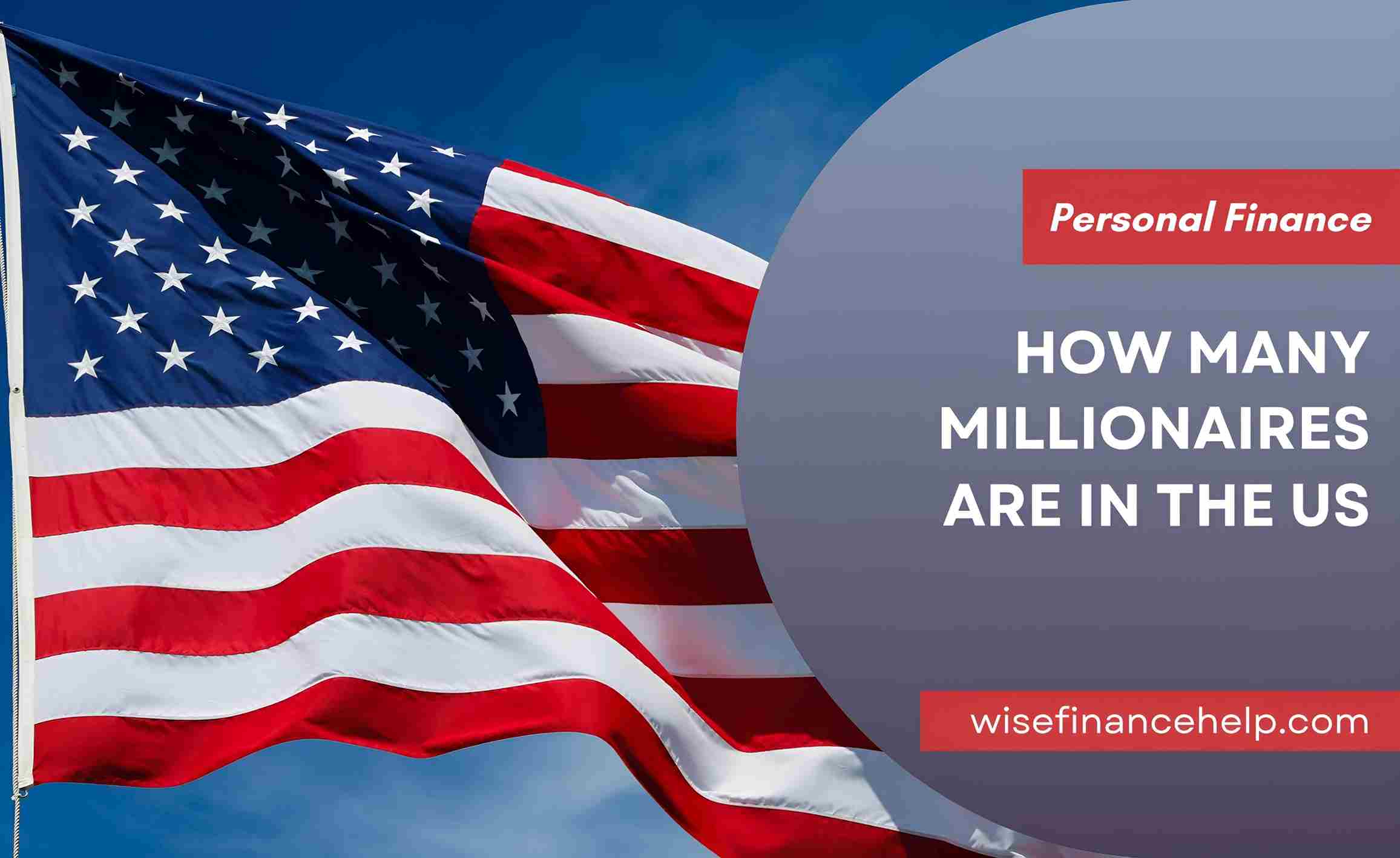 How Many Millionaires Are In The US
